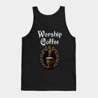 Funny Worship Coffee Gift Funny Coffee Tank Top